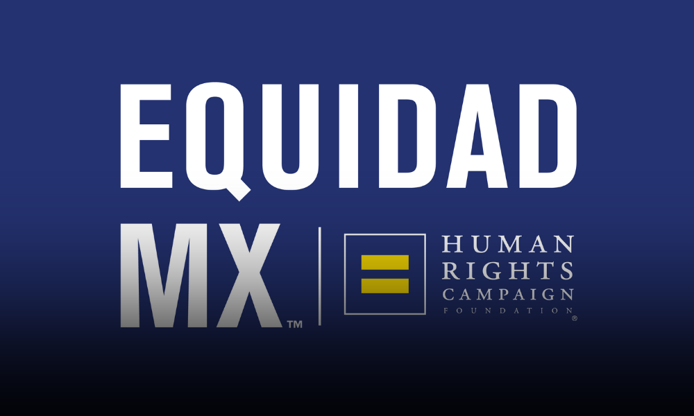 HRC Equidad MX: Impulsando la Inclusión LGBTQ+ en el Trabajo Mexicano
