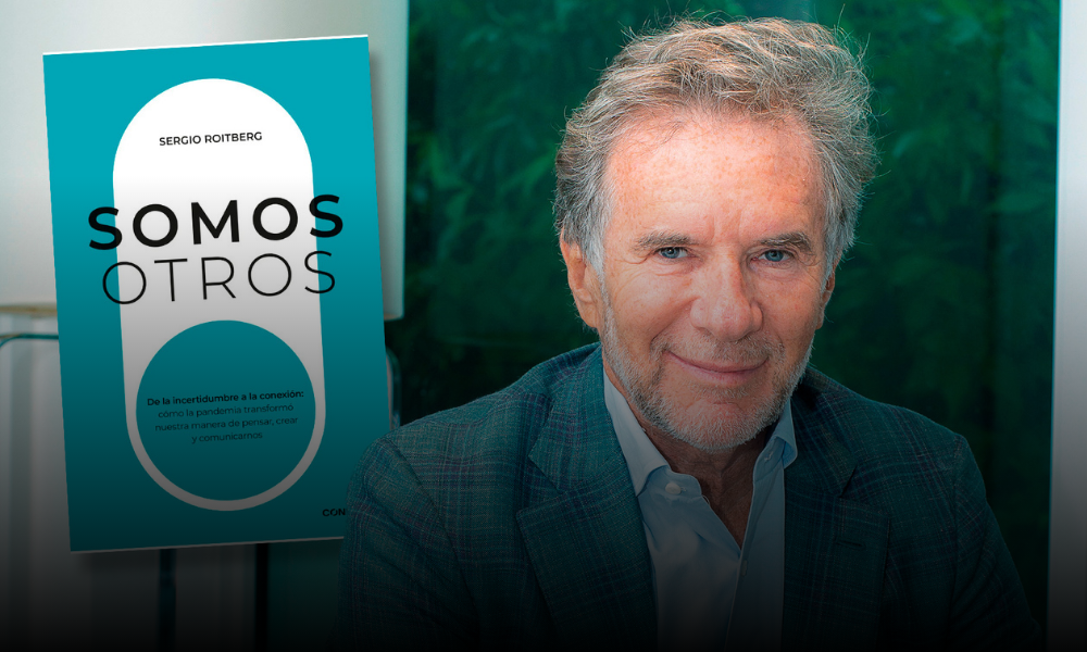 Sergio Roitberg publica Somos Otros y plantea una pregunta clave para las organizaciones: ¿cómo liderar en la era de la incertidumbre?